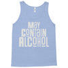 may contain alcohol Tank Top