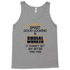 Smart Good Looking Social Worker Doesnt Get Better Than Tank Top