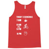 today's beer schedule cycling 6am Tank Top