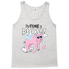 the time is now Tank Top