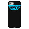 you had me at hello iPhone 8