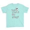 you stole my heart 4 Youth Tee