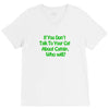 cat shirt if you don't talk to your cat about cat nip who will funny t V-Neck Tee