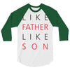 LIKE FATHER AND SON 3/4 Sleeve Shirt