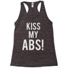 kiss my abs! Racerback Tank