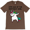 step dad of the birthday girll T-Shirt