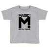 magic! Toddler T-shirt