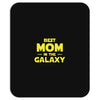 Best Mom in the Galaxy Mousepad