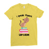 i speak fluent sarcazm Ladies Fitted T-Shirt