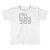 pro black 365 Toddler T-shirt