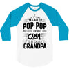 I Am Called Pop Pop... 3/4 Sleeve Shirt