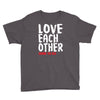 love each other Youth Tee