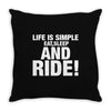 Eat Sleep Ride Throw Pillow