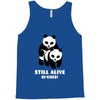 Still Alive Bitches Tank Top