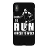 born to run forced to work iPhoneX