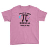 happy pi day pi day 2015 3 14 15 9 26 53 Youth Tee