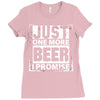 Just One More Beer I Promise Ladies Fitted T-Shirt