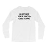 Support Your Local Girl Gang Long Sleeve Shirts