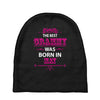 The Best Grammy Was Born In May Baby Beanies