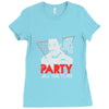 my girl wants to party all the time Ladies Fitted T-Shirt
