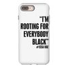 rooting for everybody t shirt iPhone 8 Plus