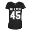 impeach 45 Maternity Scoop Neck T-shirt