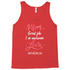 Mom Great Job I'm Awesome Love Happy Mother's Day Tank Top