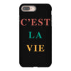 Cest La Vie iPhone 8 Plus
