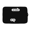 I am Hungry Me Too Mom and Baby Talking Laptop sleeve