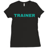 TRAINER - BROAD CITY Ladies Fitted T-Shirt