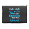 Pop-pop Was Created because Grankids Need Real Heroes Accessory Pouches