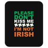 i'm not irish Mousepad