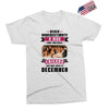 Never Underestimate A Man Who Watches Friends And Was Born in December Exclusive T-shirt