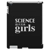 Science is for Girls iPad 3 and 4 Case
