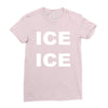 ice ice Ladies Fitted T-Shirt