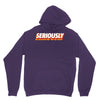 Seriously Unisex Hoodie