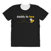 Daddy to Bee Unknown Gender All Over Women's T-shirt