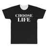 Choose Life All Over Men's T-shirt