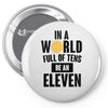 be a eleven Pin-back button