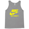 nuke just bomb it Tank Top