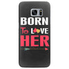 couple tshirt   born to love her Samsung Galaxy S7 Edge