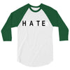 hate 3/4 Sleeve Shirt