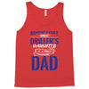 Behind Every Great Driller's Daughters Is A Truly Amazing Dad Tank Top