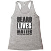 beard lives matter Racerback Tank