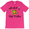 world's best mother T-Shirt