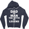 Dad The Man The Myth The Legend - Son of a Legend Family Matching Zipper Hoodie