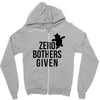 zero bothers given Zipper Hoodie