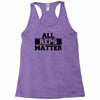 all reps matter Racerback Tank