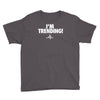 i'm trending! Youth Tee