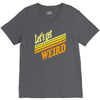 let's get weird V-Neck Tee